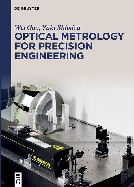 Kniha Optical Metrology for Precision Engineering Yuki Shimizu