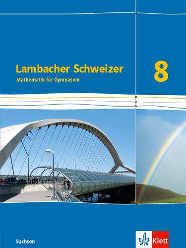 Könyv Lambacher Schweizer Mathematik 8. Schulbuch Klasse 8. Ausgabe Sachsen 