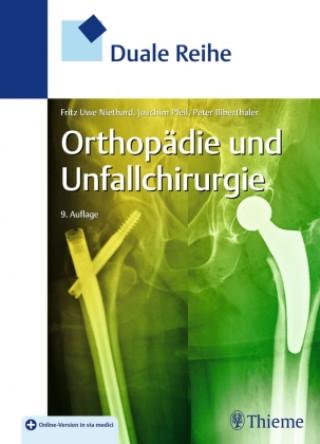 Kniha Duale Reihe Orthopädie und Unfallchirurgie Peter Biberthaler