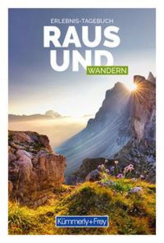 Kniha Raus und Wandern Erlebnis-Tagebuch 