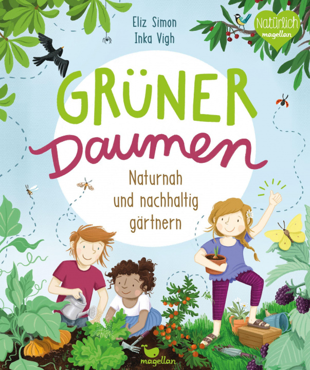 Kniha Grüner Daumen - Naturnah und nachhaltig gärtnern Inka Vigh