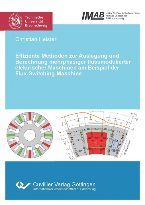 Könyv Effiziente Methoden zur Auslegung und Berechnung mehrphasiger flussmodulierter elektrischer Maschinen am Beispiel der Flux-Switching-Maschine 
