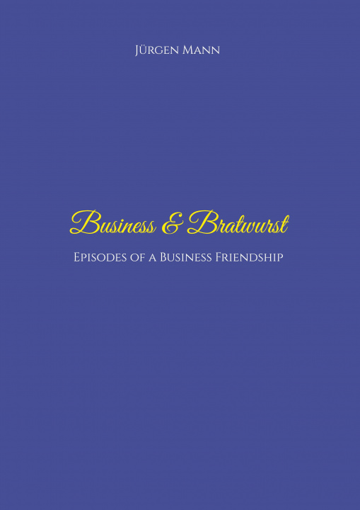 Книга Business & Bratwurst 