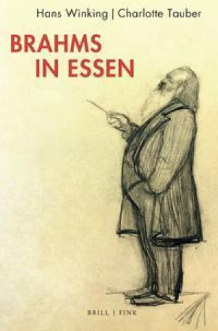 Knjiga Brahms in Essen Charlotte Tauber