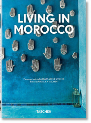 Книга Living in Morocco. 40th Ed. Angelika Taschen