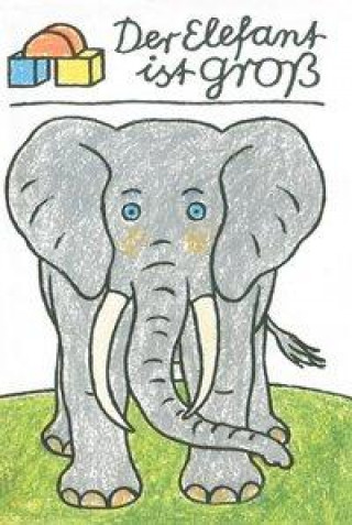 Carte Der Elefant ist groß Karl-Heinz Appelmann