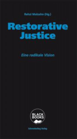 Knjiga Restorative Justice Rehzi Malzahn