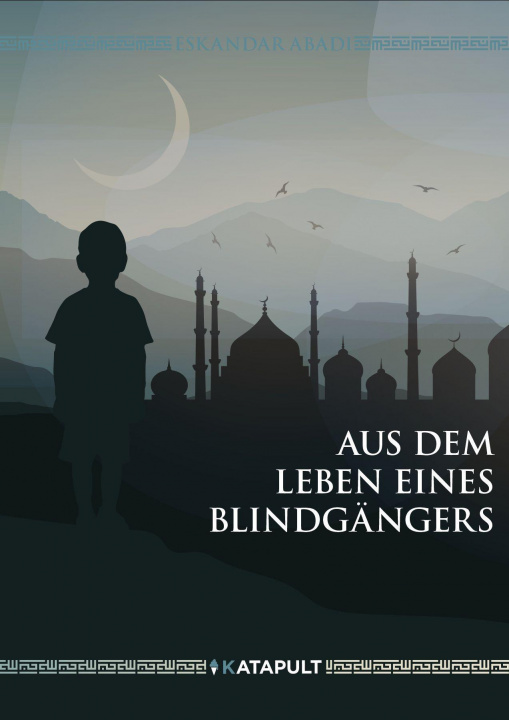Βιβλίο Aus dem Leben eines Blindgängers Eskandar Abadi