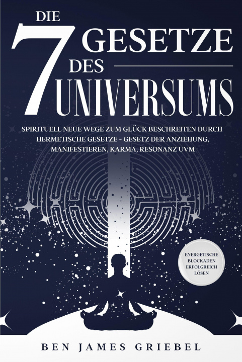 Kniha Die 7 Gesetze des Universums 