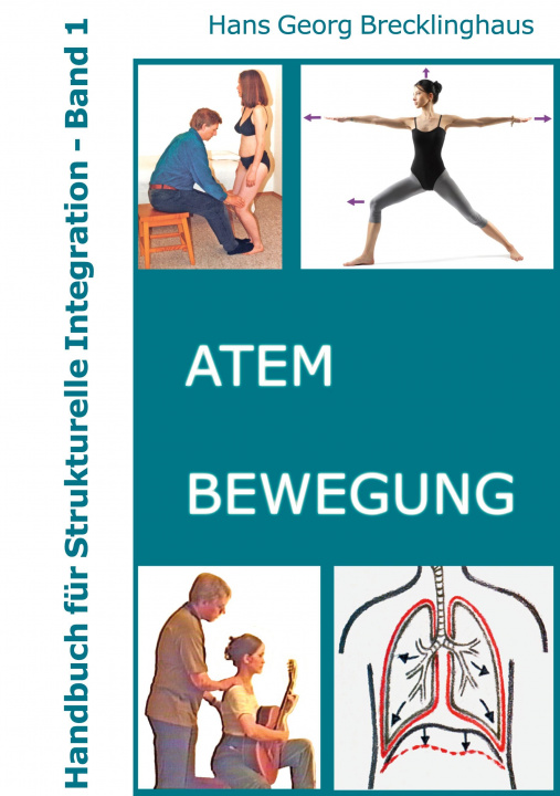 Βιβλίο Handbuch für Strukturelle Integration - Band 1 