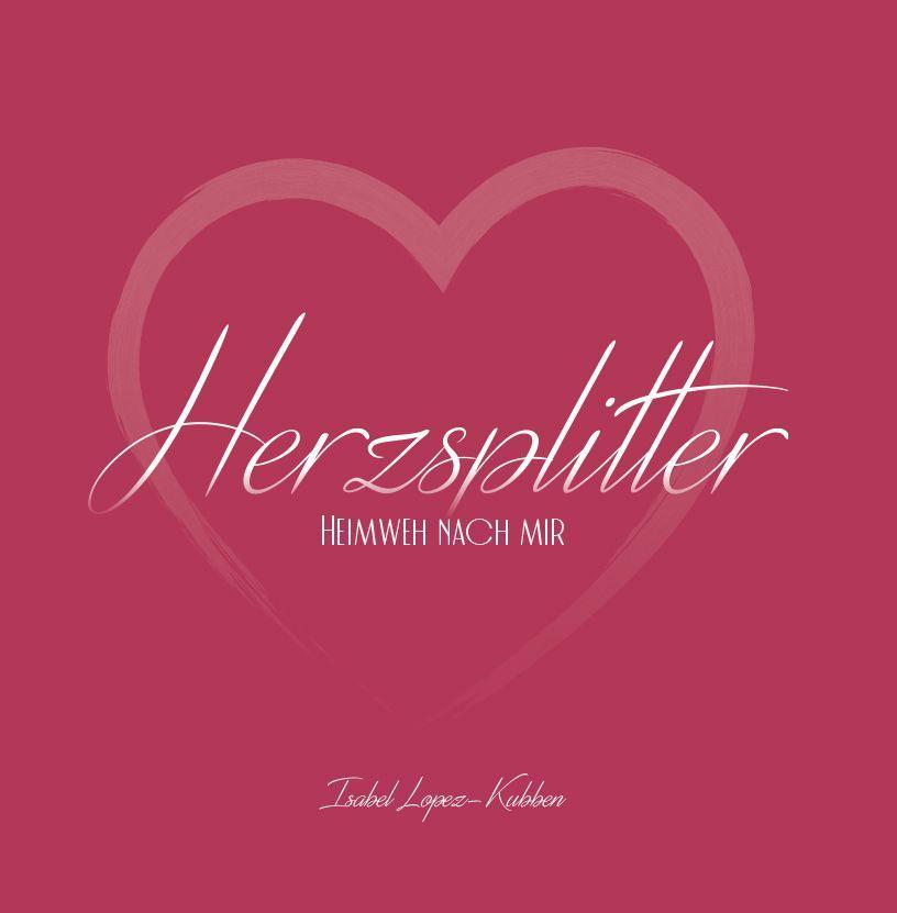 Knjiga Herzsplitter Isabel Lopez Kubben