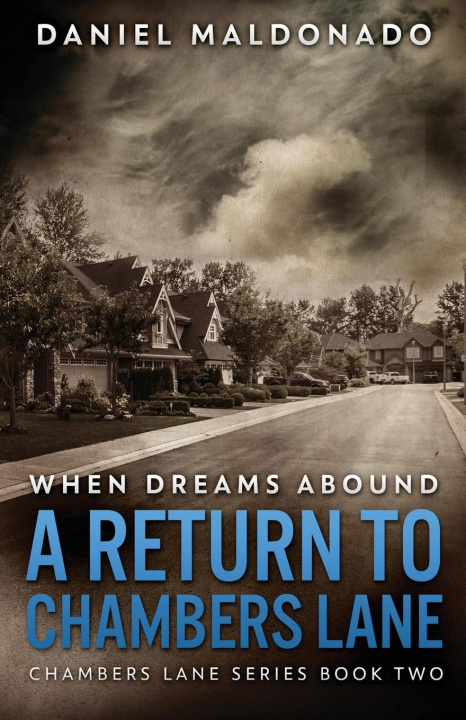 Книга When Dreams Abound Daniel Maldonado