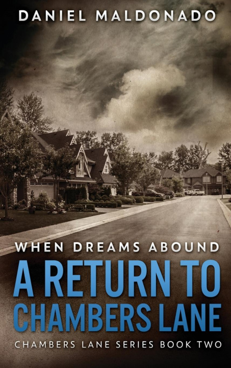 Knjiga When Dreams Abound Daniel Maldonado