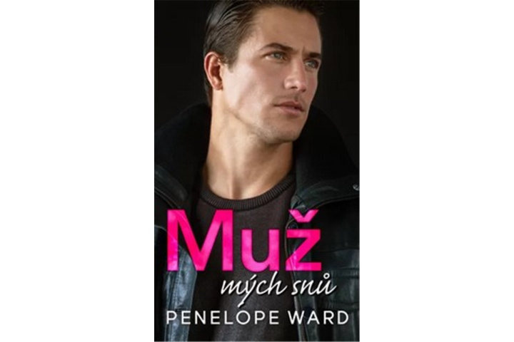 Book Muž mých snů Penelope Ward