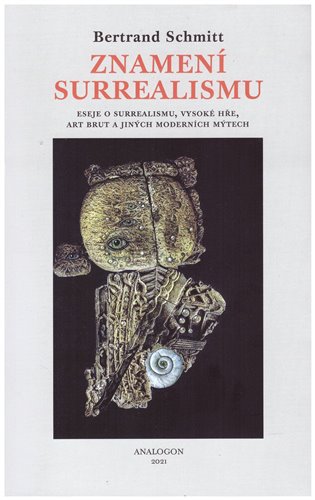 Kniha Znamení surrealismu Bertrand Schmitt