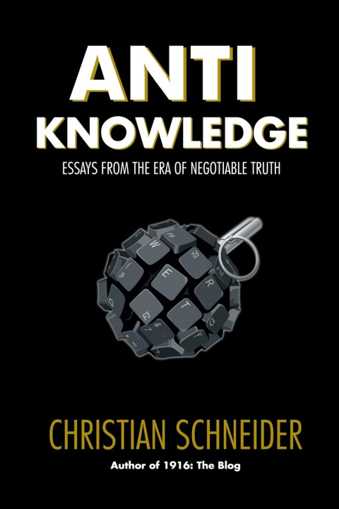 Knjiga Anti-Knowledge Christian Schneider
