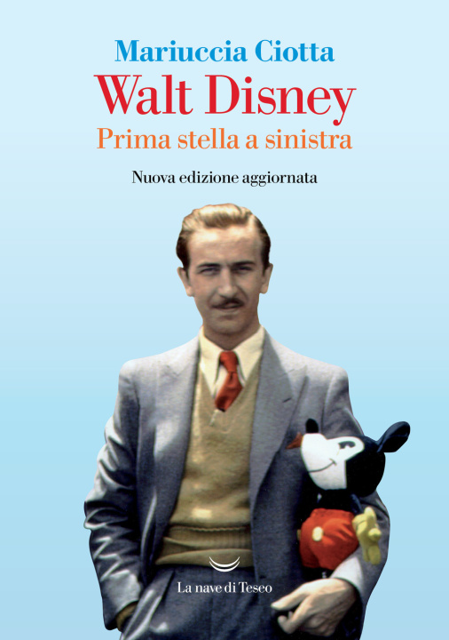 Kniha Walt Disney. Prima stella a sinistra Mariuccia Ciotta