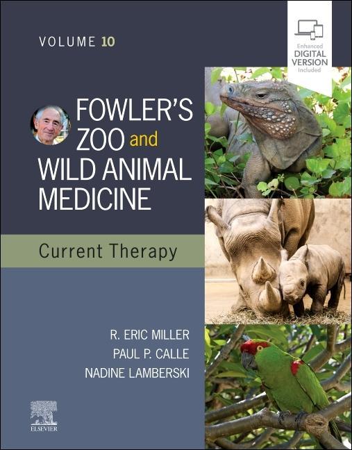 Könyv Fowler's Zoo and Wild Animal Medicine Current Therapy, Volume 10 Eric R. Miller