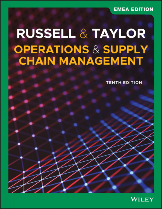 Kniha Operations and Supply Chain Management, 10th Edition EMEA Edition Roberta S. Russell