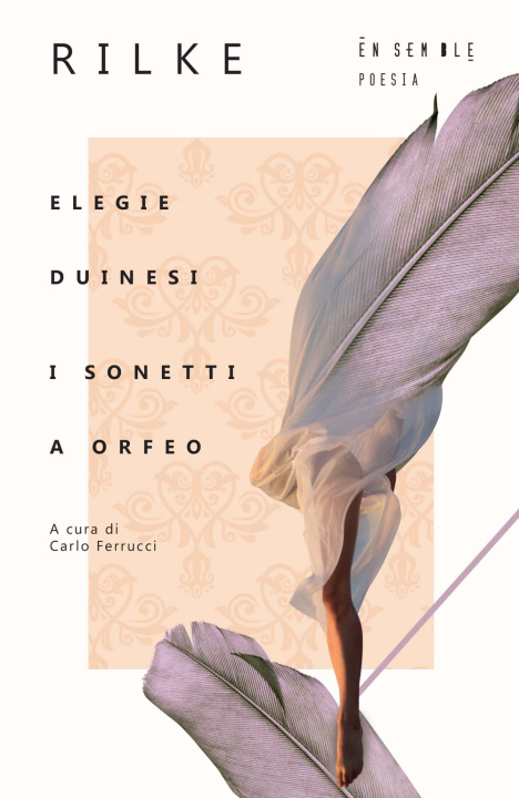 Книга Elegie duinesi–I sonetti a Orfeo. Testo tedesco a fronte Rainer Maria Rilke