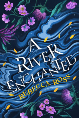 Book River Enchanted Rebecca Ross