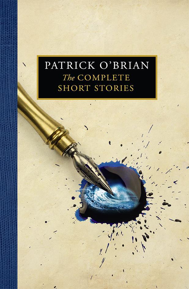 Carte Complete Short Stories Patrick O'Brian