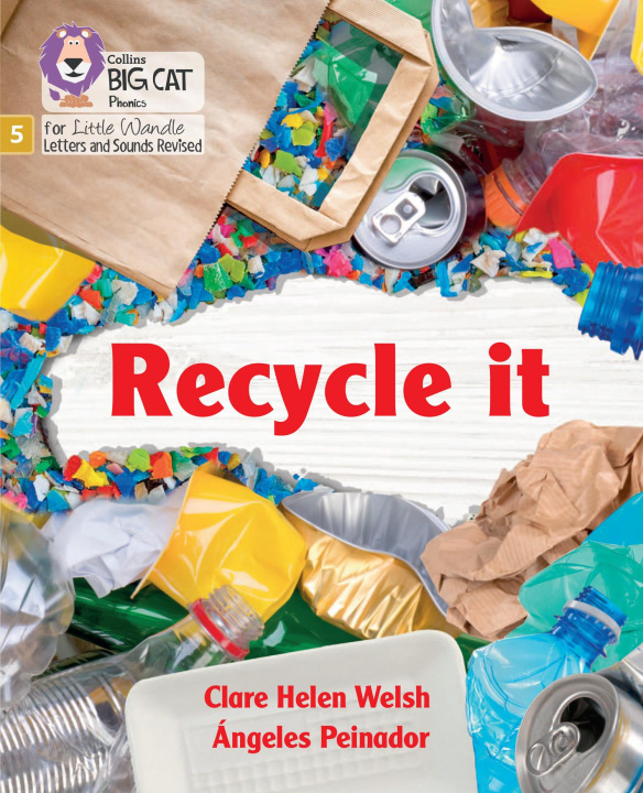 Knjiga Recycle it Clare Helen Welsh