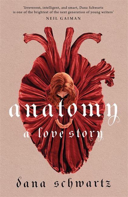 Book Anatomy: A Love Story Dana Schwartz