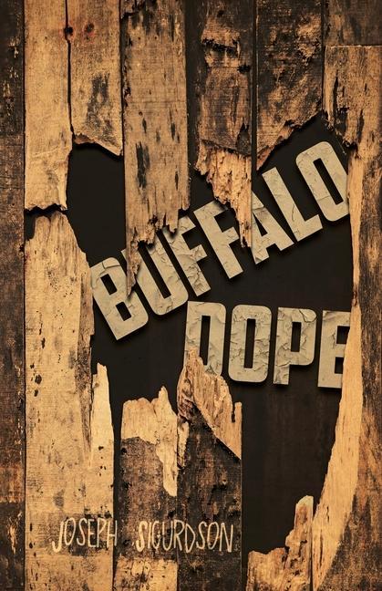 Kniha Buffalo Dope Joseph Sigurdson