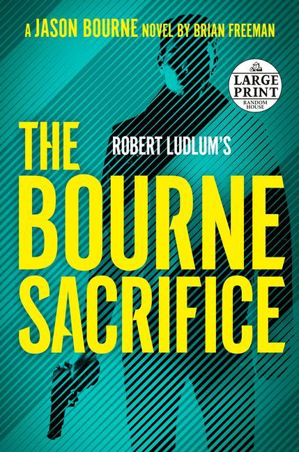 Carte Robert Ludlum's the Bourne Sacrifice 