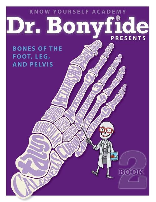 Boek Bones of the Foot, Leg and Pelvis: Book 2 