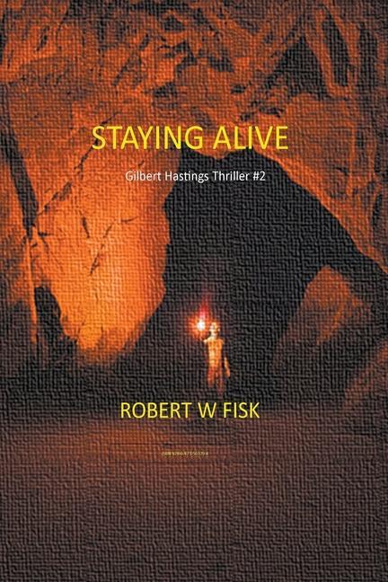 Knjiga Staying Alive Robert W Fisk