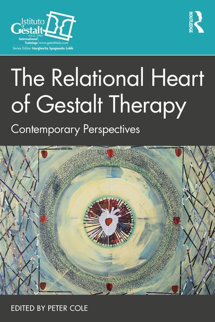 Kniha Relational Heart of Gestalt Therapy 