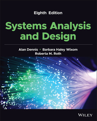 Carte Systems Analysis and Design, 8th Edition Alan Dennis