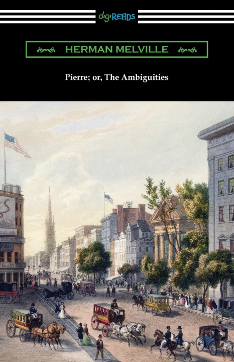 Könyv Pierre; or, The Ambiguities 