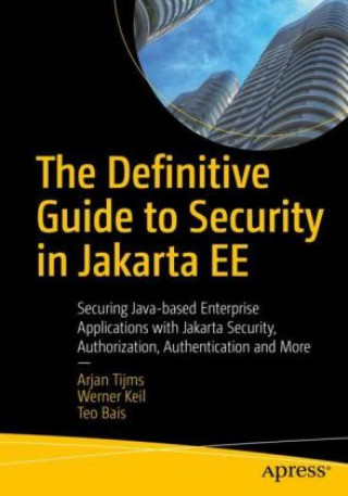 Kniha Definitive Guide to Security in Jakarta EE Arjan Tijms