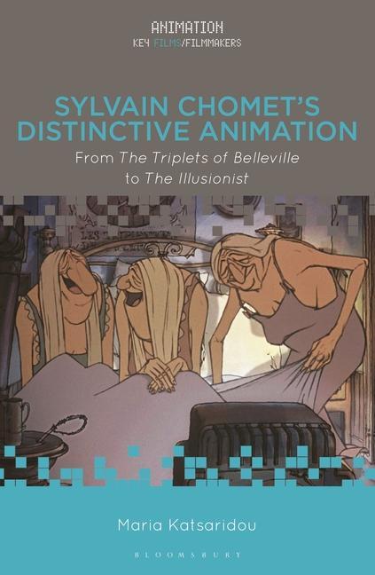 Книга Sylvain Chomet's Distinctive Animation Katsaridou Maria Katsaridou