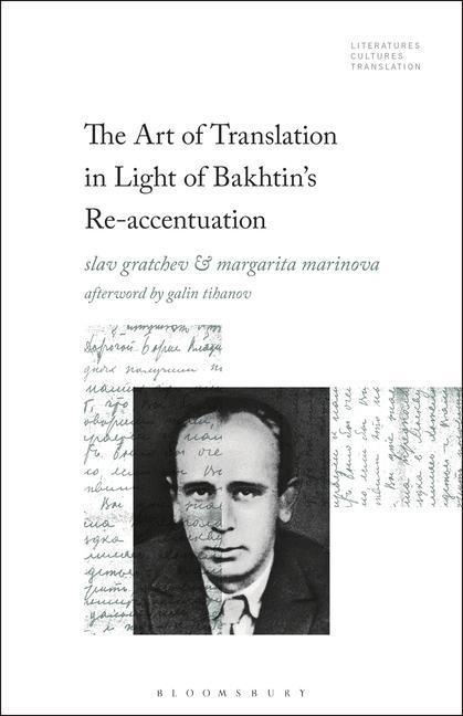 Kniha Art of Translation in Light of Bakhtin's Re-accentuation Brian James Baer