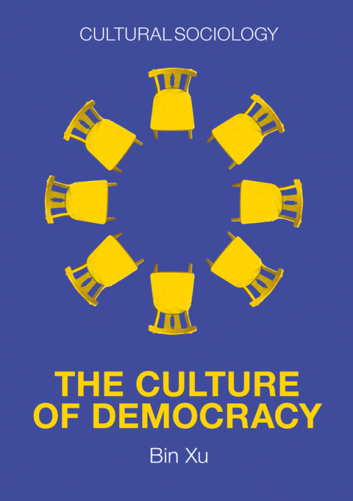 Knjiga Culture of Democracy - A Sociological Approach  to Civil Society Bin Xu