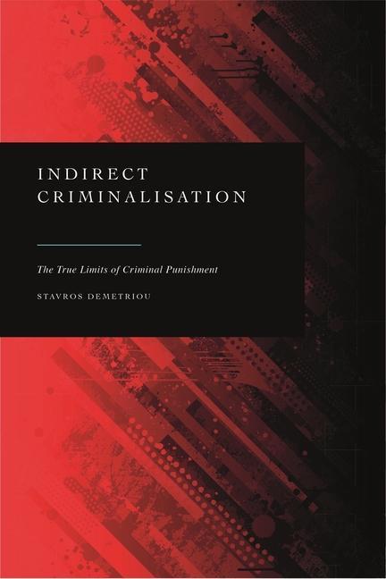 Knjiga Indirect Criminalisation Dr Stavros Demetriou