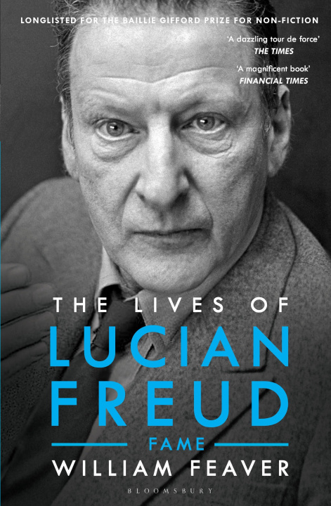 Kniha Lives of Lucian Freud: FAME 1968 - 2011 FEAVER WILLIAM