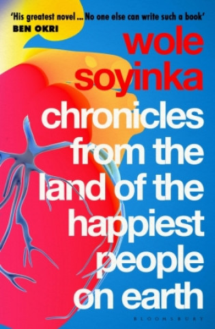 Kniha Chronicles from the Land of the Happiest People on Earth SOYINKA WOLE