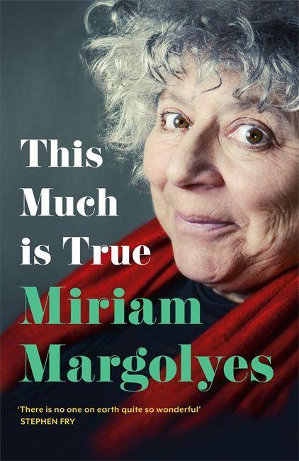 Book This Much is True Miriam Margolyes