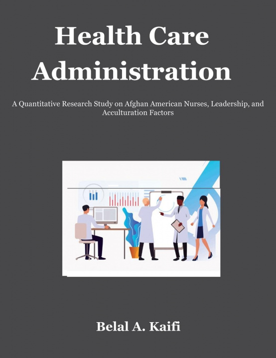 Книга Health Care Administration Belal Kaifi