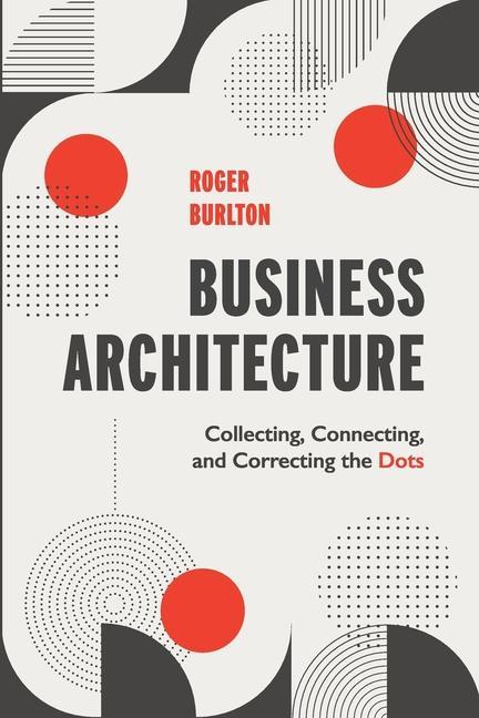 Könyv Business Architecture Roger T Burlton