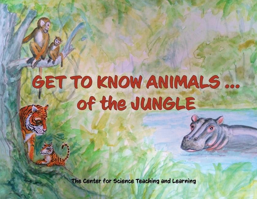 Knjiga Get To Know Animals ... of the Jungle Ellen Valentino