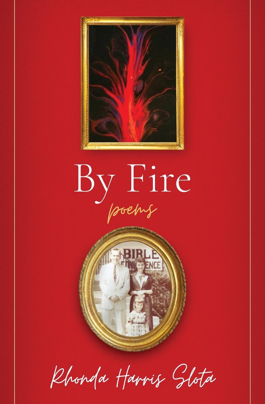 Knjiga By Fire Rhonda Harris Slota