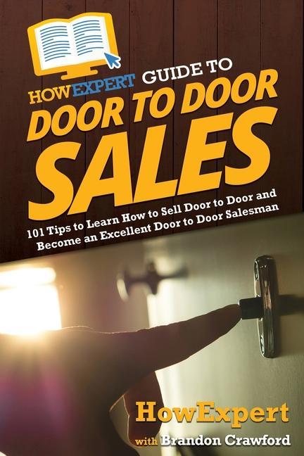 Book HowExpert Guide to Door to Door Sales Brandon Crawford