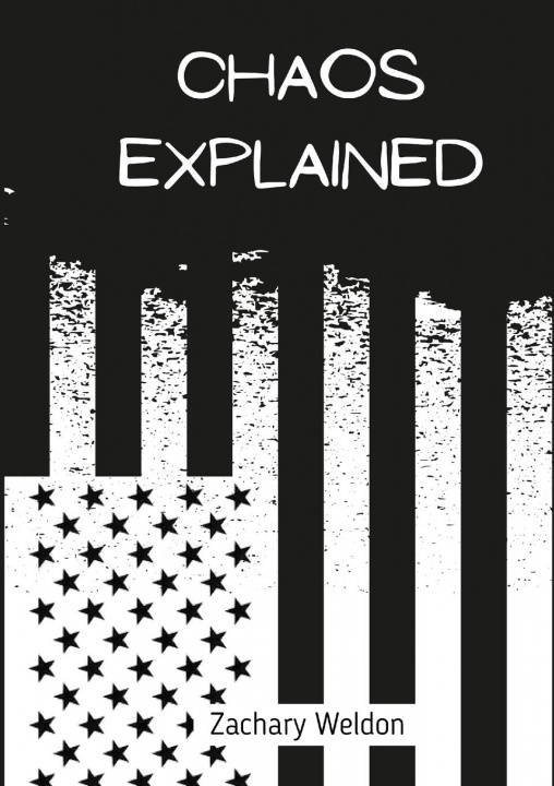 Knjiga Chaos Explained Zachary Weldon