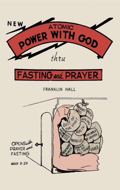 Βιβλίο Atomic Power with God, Thru Fasting and Prayer 